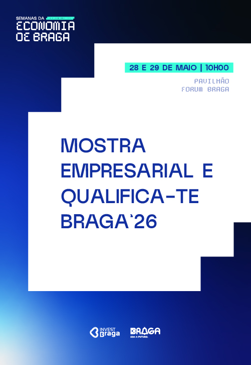 Mostra Empresarial e Qualifica-te Braga’26