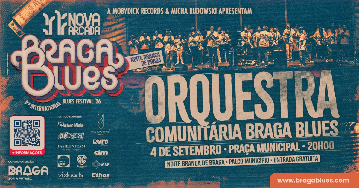 ORQUESTRA COMUNITÁRIA BRAGA BLUES – Noite Branca de Braga