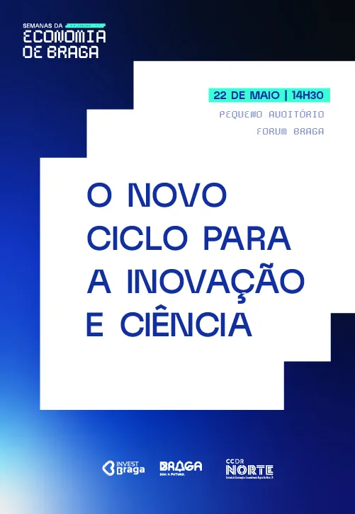 O Novo Ciclo para a Inovação e Ciência
